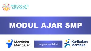 Modul-Ajar-SMP-Kurikulum-Merdeka Modul Ajar SMP Kurikulum Merdeka