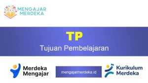 Tujuan-Pembelajaran Tujuan Pembelajaran