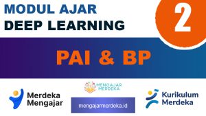 Modul Ajar Deep Learning PAI dan BP Kelas 2