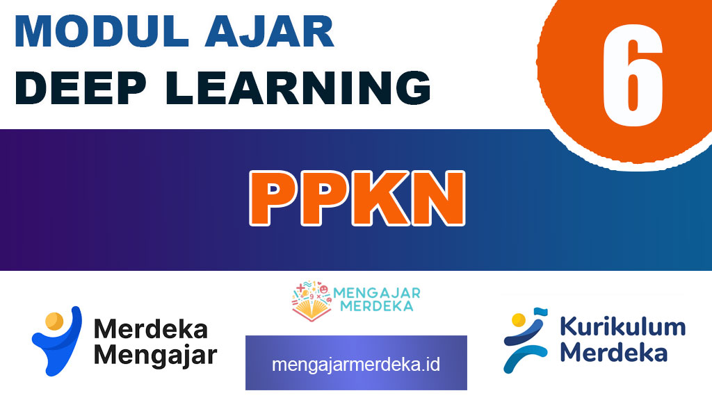 Modul Ajar Deep Learning PPKN Kelas 6 SD/MI