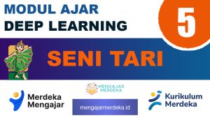 Modul Ajar Deep Learning Seni Tari Kelas 5