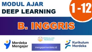 Modul Ajar Bahasa Inggris Deep Learning Kelas 1-12