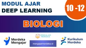 Modul Ajar Deep Learning Biologi Kelas 10, 11, 12