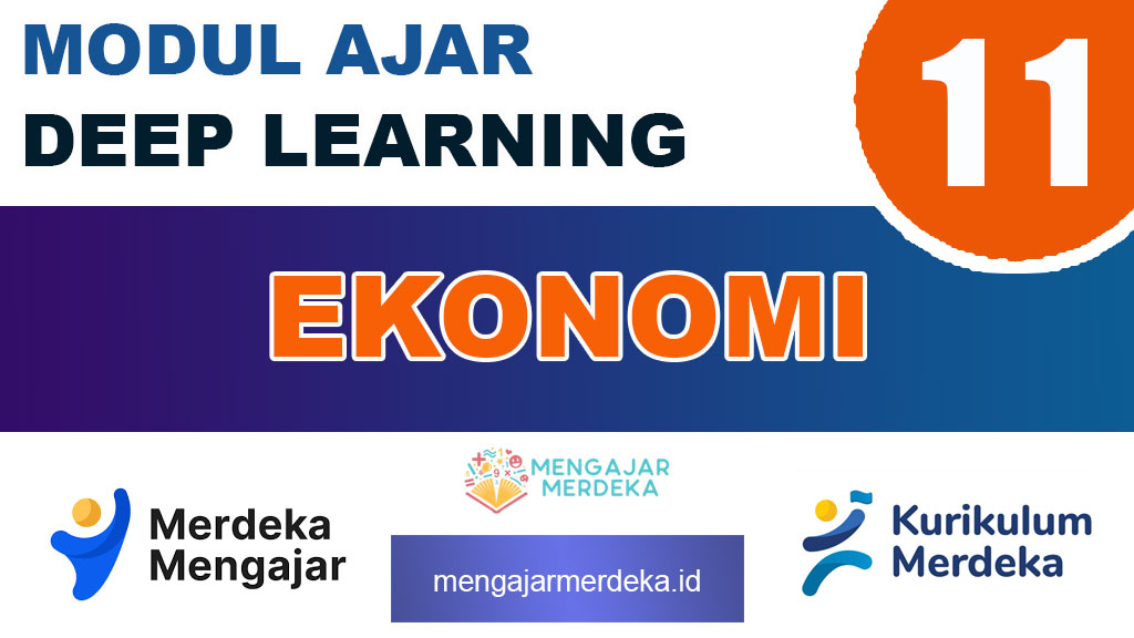 Modul Ajar Deep Learning Ekonomi Kelas 11 SMA/MA: Panduan Lengkap dan Praktis