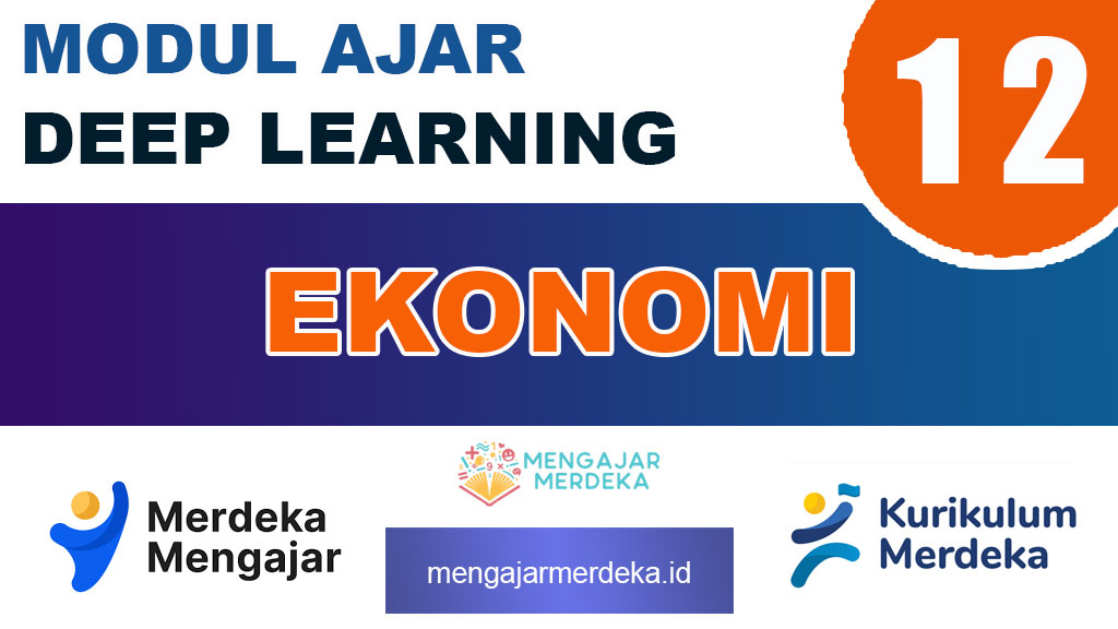 Modul Ajar Deep Learning Ekonomi Kelas 12 SMA/MA: Panduan Lengkap untuk Guru dan Siswa