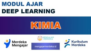 Modul Ajar Deep Learning Kimia | Modul Ajar Deep Learning Kimia Kelas 10, 11, 12 SMA/MA