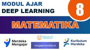 Modul Ajar Deep Learning Matematika Kelas 8