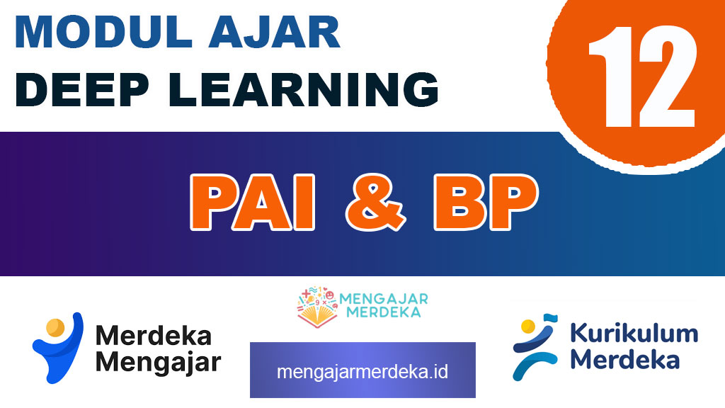 Modul Ajar Deep Learning PAI dan BP Kelas 12 SMA/MA