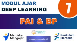 Modul Ajar Deep Learning PAI dan BP Kelas 7