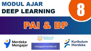 Modul Ajar Deep Learning PAI dan BP Kelas 8