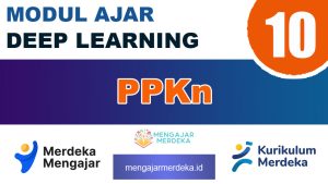 Modul Ajar Deep Learning PPKN Kelas 10