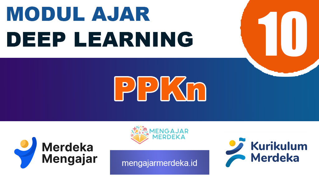 Modul Ajar Deep Learning PPKN Kelas 10 SMA/MA