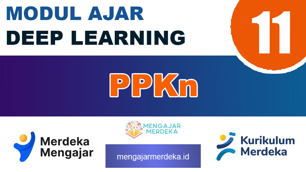 Modul Ajar Deep Learning PPKN Kelas 11 SMA/MA