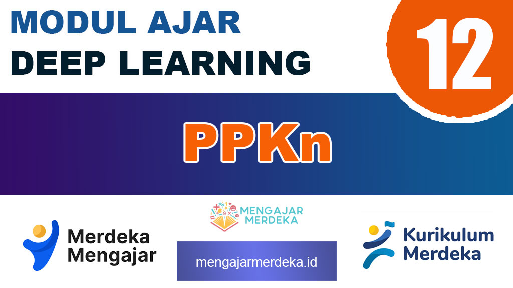 Modul Ajar Deep Learning PPKN Kelas 12 SMA/MA