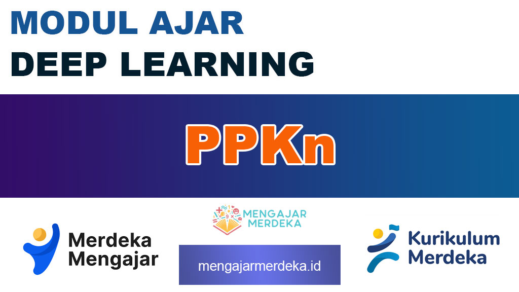 Modul Ajar Deep Learning PPKN Semua Kelas