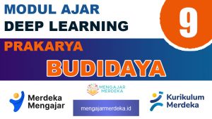 Modul Ajar Deep Learning Prakarya Budidaya Kelas 9