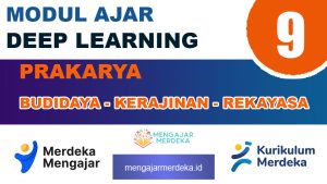 Modul Ajar Deep Learning Prakarya Kelas 9