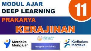 Modul Ajar Deep Learning Prakarya Kerajinan Kelas 11