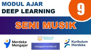 Modul Ajar Deep Learning Seni Musik Kelas 9