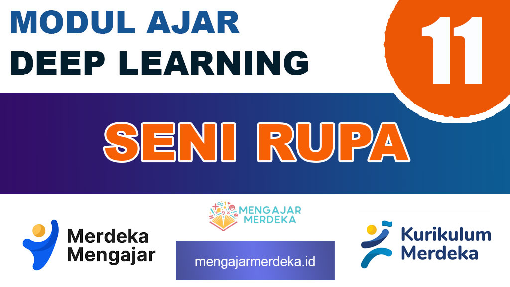 Modul Ajar Deep Learning Seni Rupa Kelas 11 SMA/MA