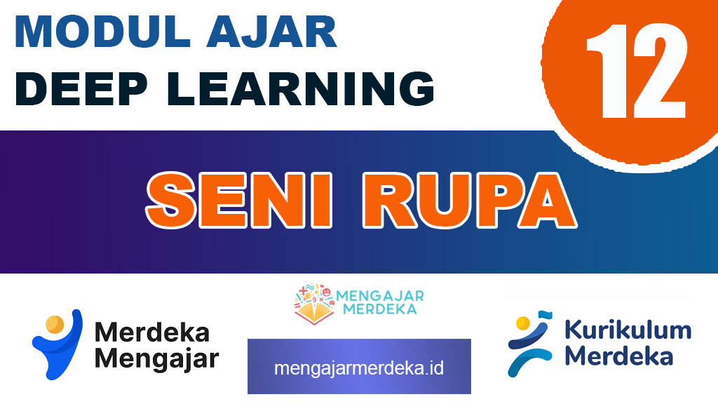 Modul Ajar Deep Learning Seni Rupa Kelas 12 SMA/MA