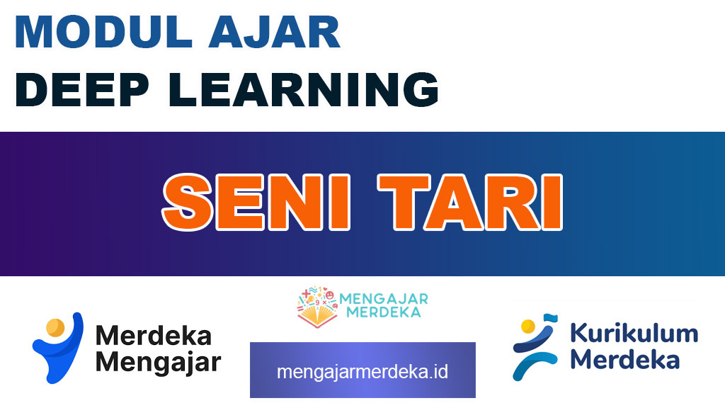 Modul Ajar Deep Learning Seni Tari SD, SMP, SMA Kurikulum Merdeka
