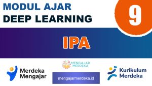 Modul Ajar IPA Deep Learning Kelas 9