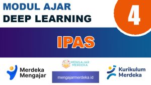 Modul Ajar IPAS Deep Learning Kelas 4