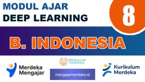 Modul Ajar Deep Learning Bahasa Indonesia Kelas 8