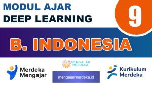 Modul Ajar Deep Learning Bahasa Indonesia Kelas 9