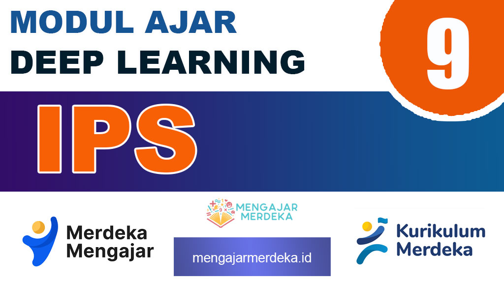 Modul Ajar Deep Learning IPS Kelas 9 SMP/MTs