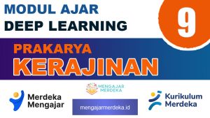 Modul Ajar Deep Learning Prakarya Kerajinan Kelas 9