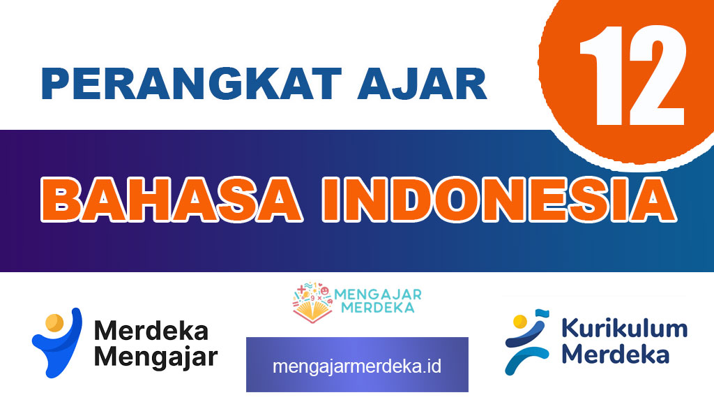 Perangkat Ajar Bahasa Indonesia Kelas 12 SMA/MA Deep Learning