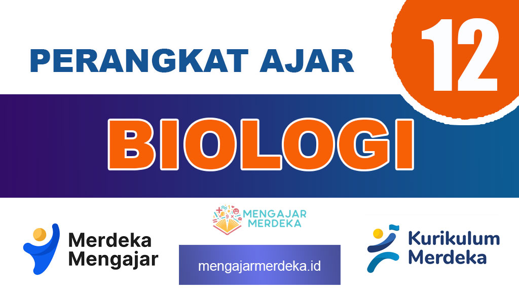 Perangkat Ajar Biologi Kelas 12 SMA/MA Deep Learning Kurikulum Merdeka