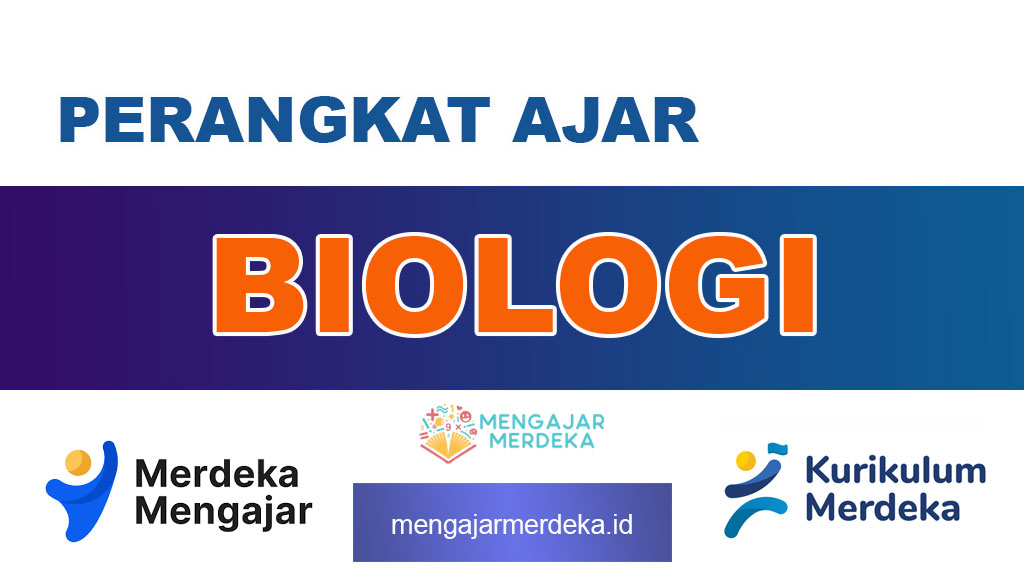 Perangkat Ajar Biologi Kelas 10, 11, 12 SMA/MA Deep Learning Kurikulum Merdeka