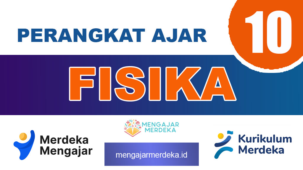 Perangkat Ajar Deep Learning Fisika Kelas 10 SMA/MA Kurikulum Merdeka