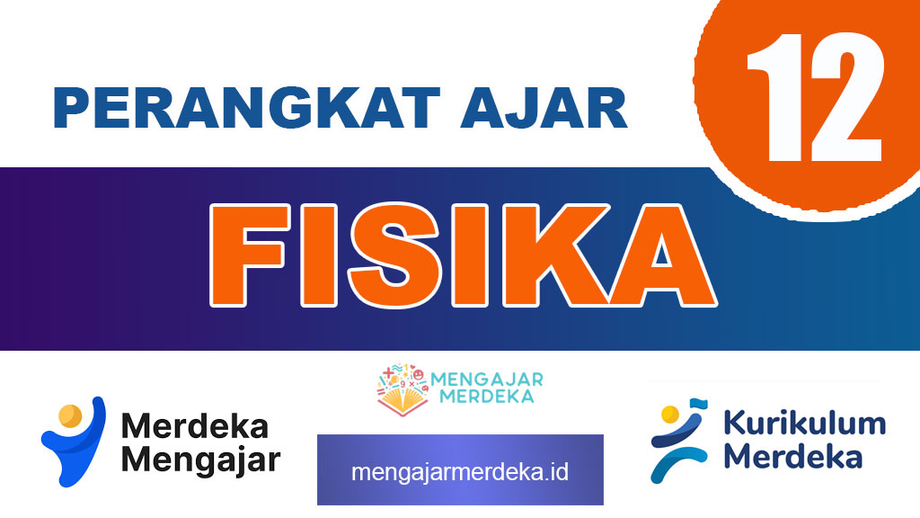 Perangkat Ajar Deep Learning Fisika Kelas 12  SMA/MA Kurikulum Merdeka