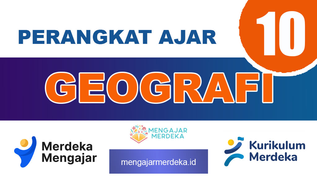 Perangkat Ajar Deep Learning Geografi Kelas 10 SMA/MA Kurikulum Merdeka