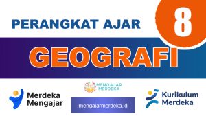Perangkat Ajar Deep Learning Geografi Kelas 8