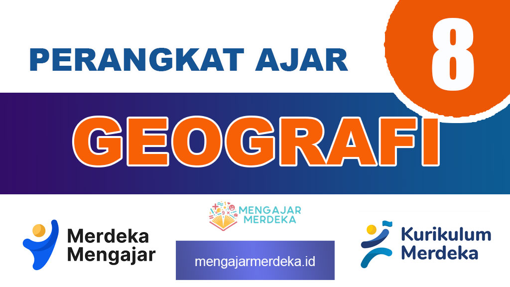 Perangkat Ajar Deep Learning Geografi Kelas 8 SMP/MTs Kurikulum Merdeka