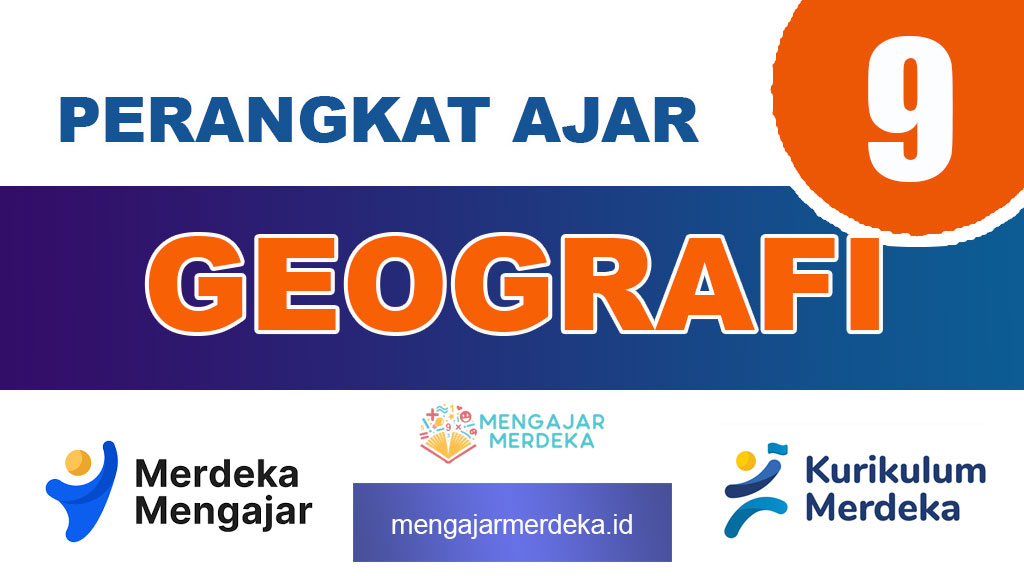 Perangkat Ajar Deep Learning Geografi Kelas 9 SMP/MTs Kurikulum Merdeka