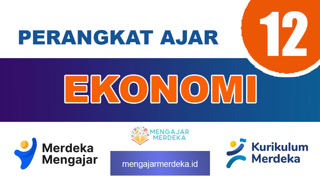 Perangkat Ajar Ekonomi Kelas 12 SMA/MA Deep Learning Kurikulum Merdeka