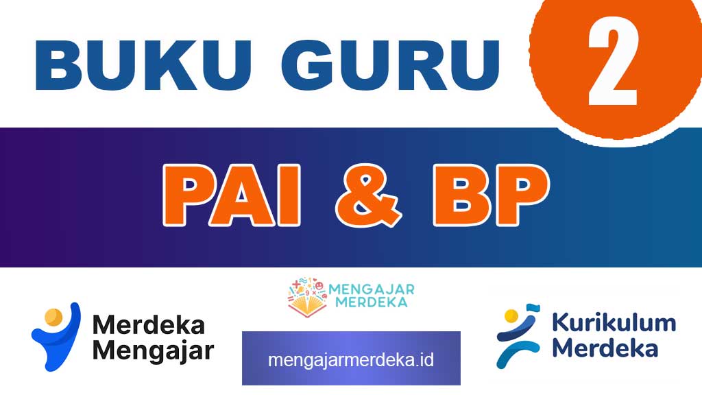 Buku Guru PAI dan BP Kelas 2 SD/MI Kurikulum Merdeka