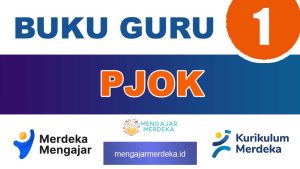 Buku Guru PJOK Kelas 1 | Buku Guru PJOK Kelas 1 SD/MI Kurikulum Merdeka
