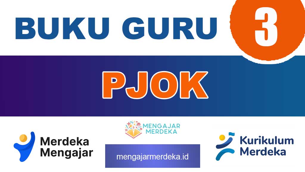 Buku Guru PJOK Kelas 3 SD/MI Kurikulum Merdeka