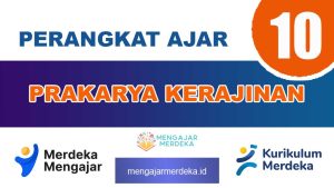 Perangkat Ajar Deep Learning Prakarya Kerajinan Kelas 10