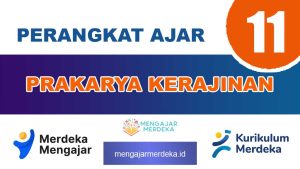 Perangkat Ajar Deep Learning Prakarya Kerajinan Kelas 11