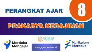 Perangkat Ajar Deep Learning Prakarya Kerajinan Kelas 8