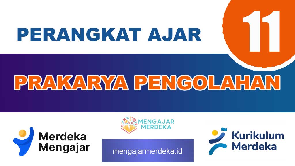 Perangkat Ajar Deep Learning Prakarya Pengolahan Kelas 11 SMA/MA