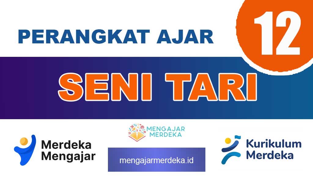 Perangkat Ajar Deep Learning Seni Tari Kelas 12 SMA/MA Kurikulum Nasional